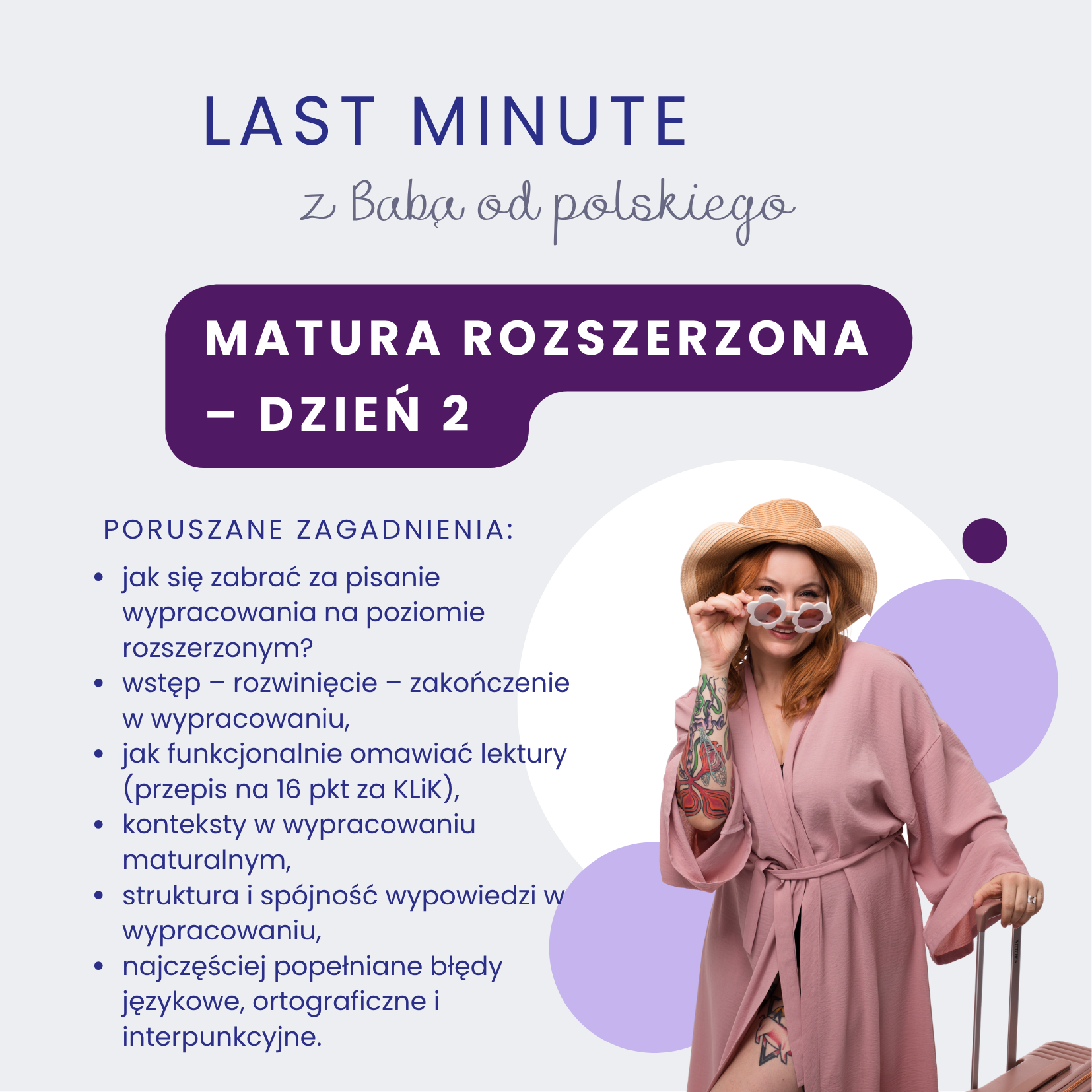 Bilet na LAST MINUTE z Babą od polskiego – matura rozszerzona, dzień 2: wypracowanie na 35 punktów (17 maja 2026 r.) - obrazek 2