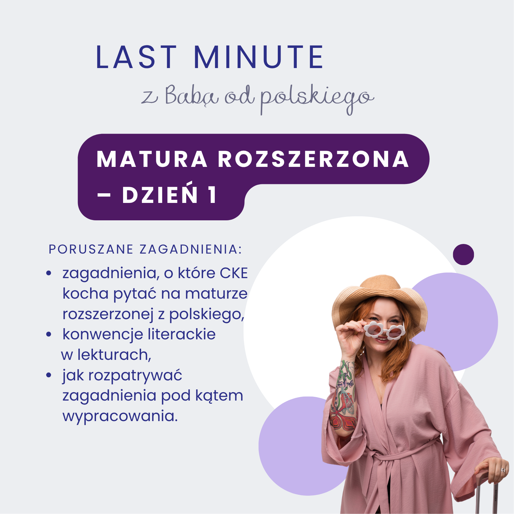 Bilet na LAST MINUTE z Babą od polskiego – matura rozszerzona, dzień 1: teoria i jak jej używać (16 maja 2026 r.) - obrazek 2