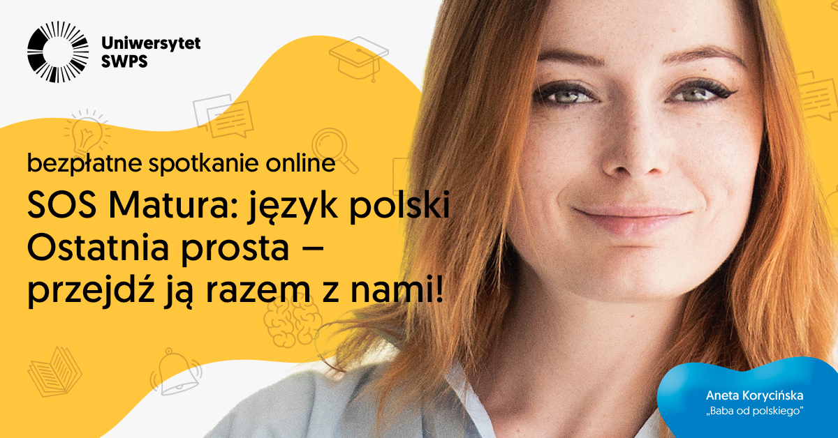 SOS Matura: język polski, czyli jak na ostatniej prostej przygotować się do egzaminu / WEBINAR / 25.03.26 o godz. 18