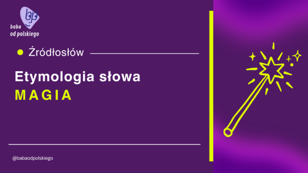 magia etymologia