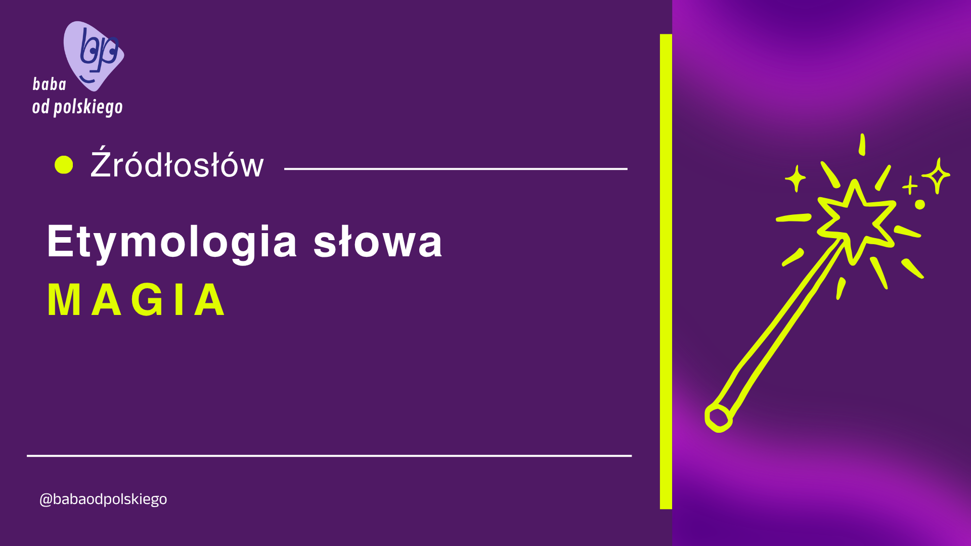 Źródłosłów: etymologia słowa magia