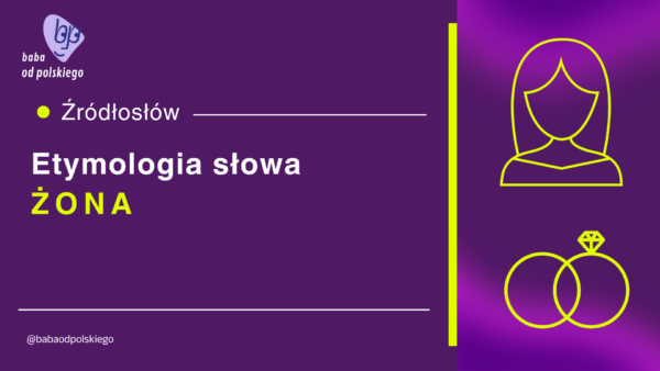 żona etymologia