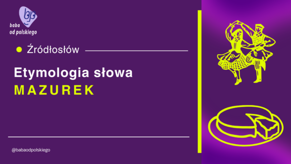 mazurek etymologia
