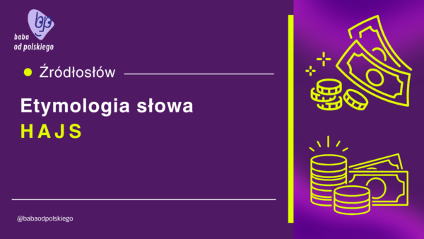 hajs etymologia