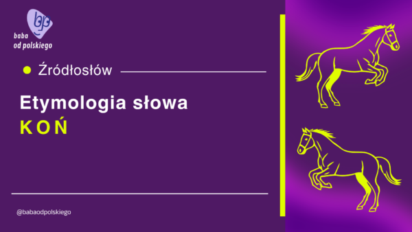 koń etymologia