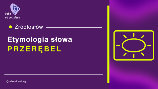 przerębel etymologia