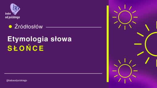 słońce etymologia