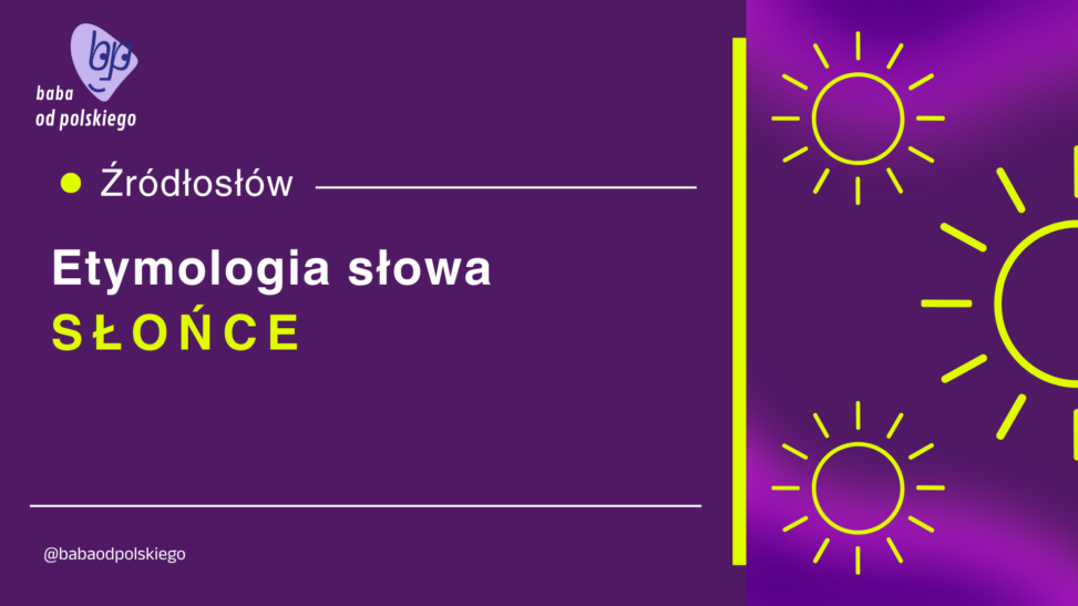 słońce etymologia