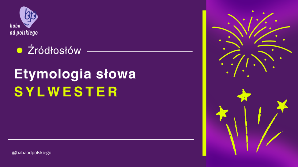 sylwester etymologia