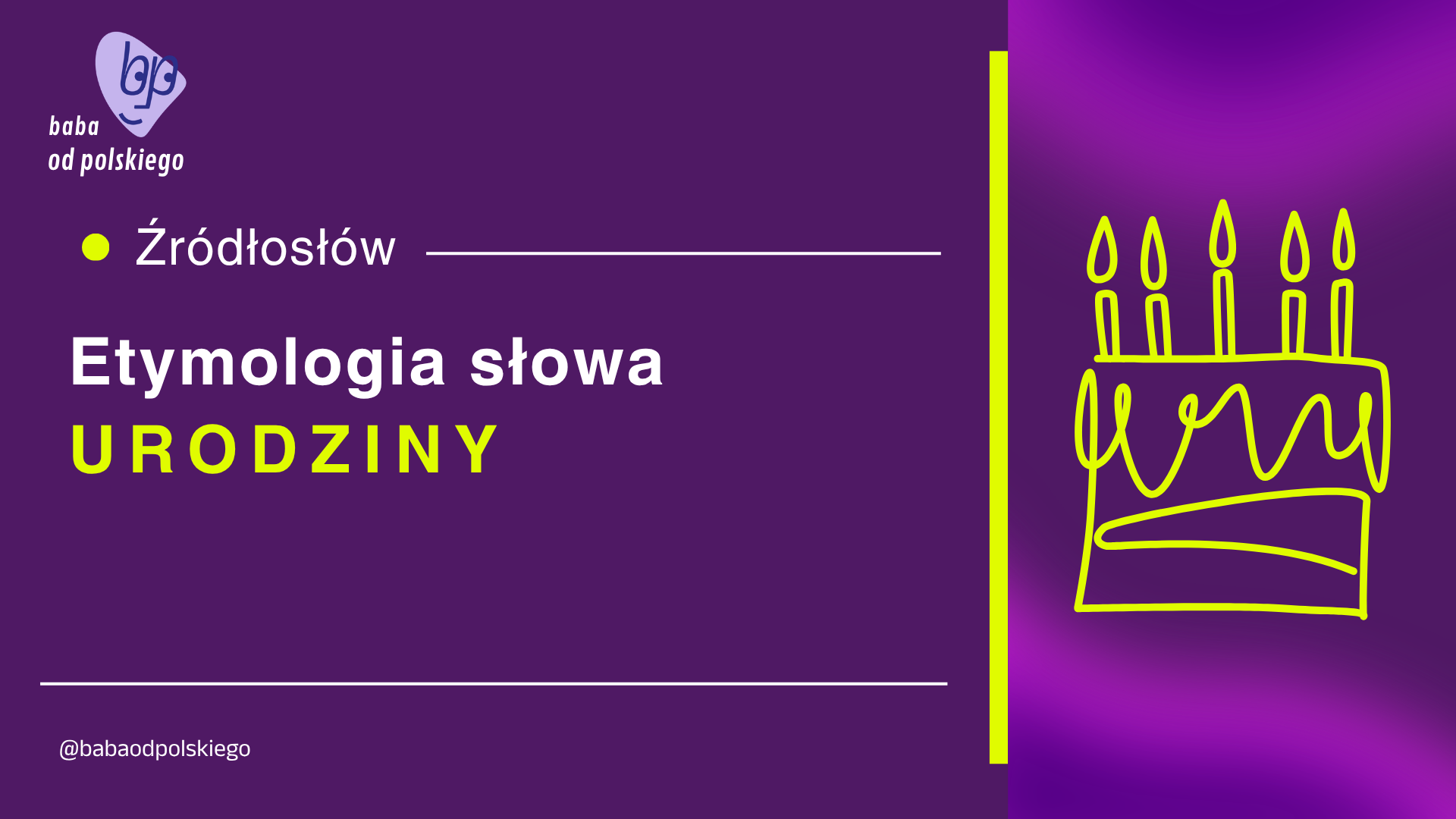 Źródłosłów: etymologia słowa urodziny