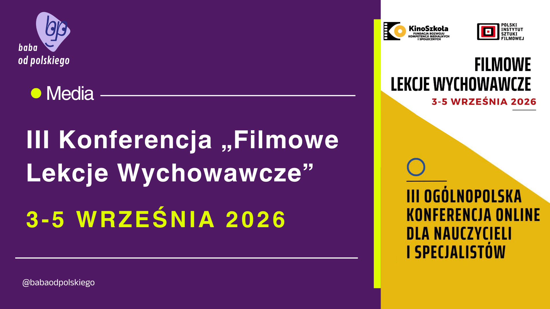 Wezmę udział w III Konferencji „Filmowe Lekcje Wychowawcze” / 3 września 2026 o godz. 16:30