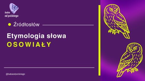 osowiały etymologia