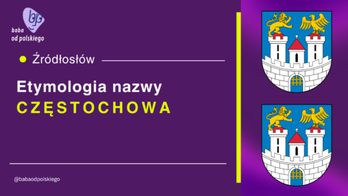 Częstochowa etymologia