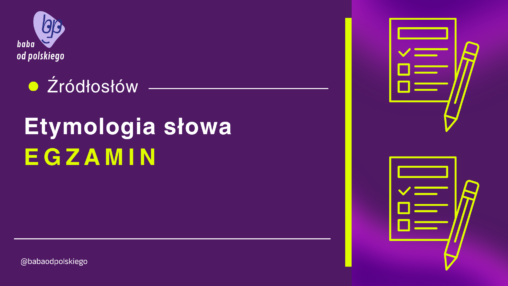 egzamin etymologia