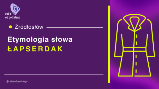 łapserdak etymologia