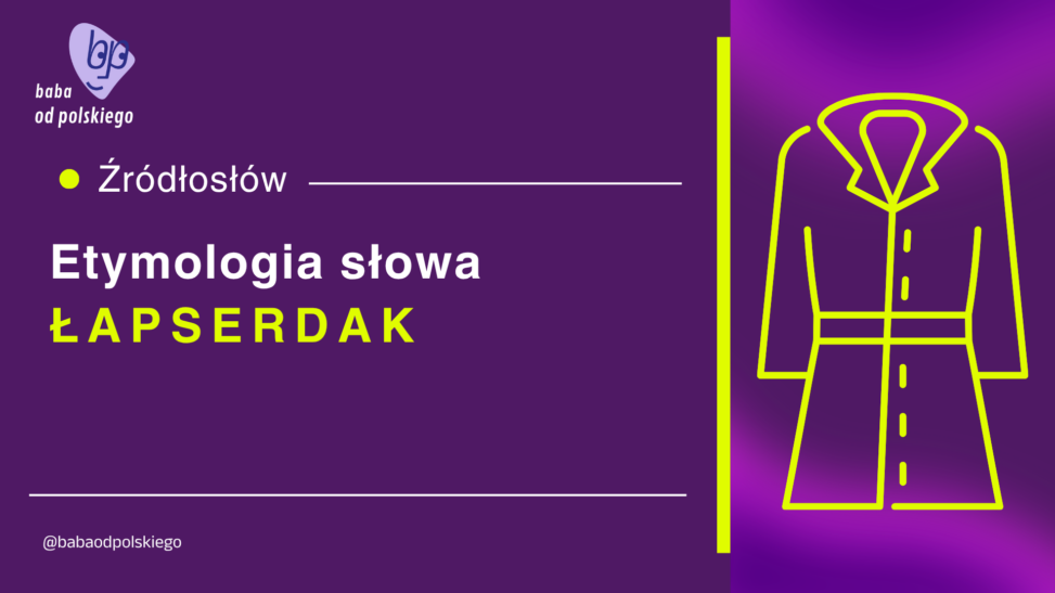 łapserdak etymologia