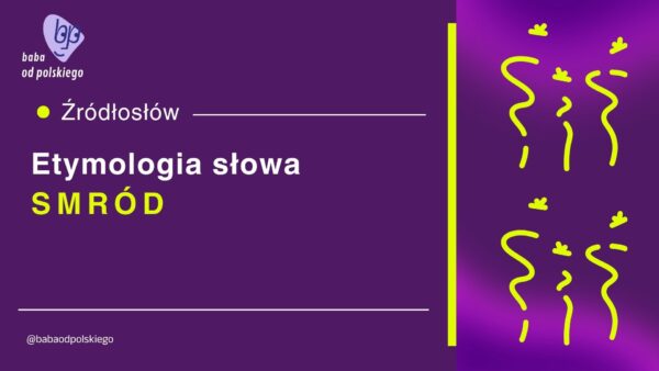 smród etymologia
