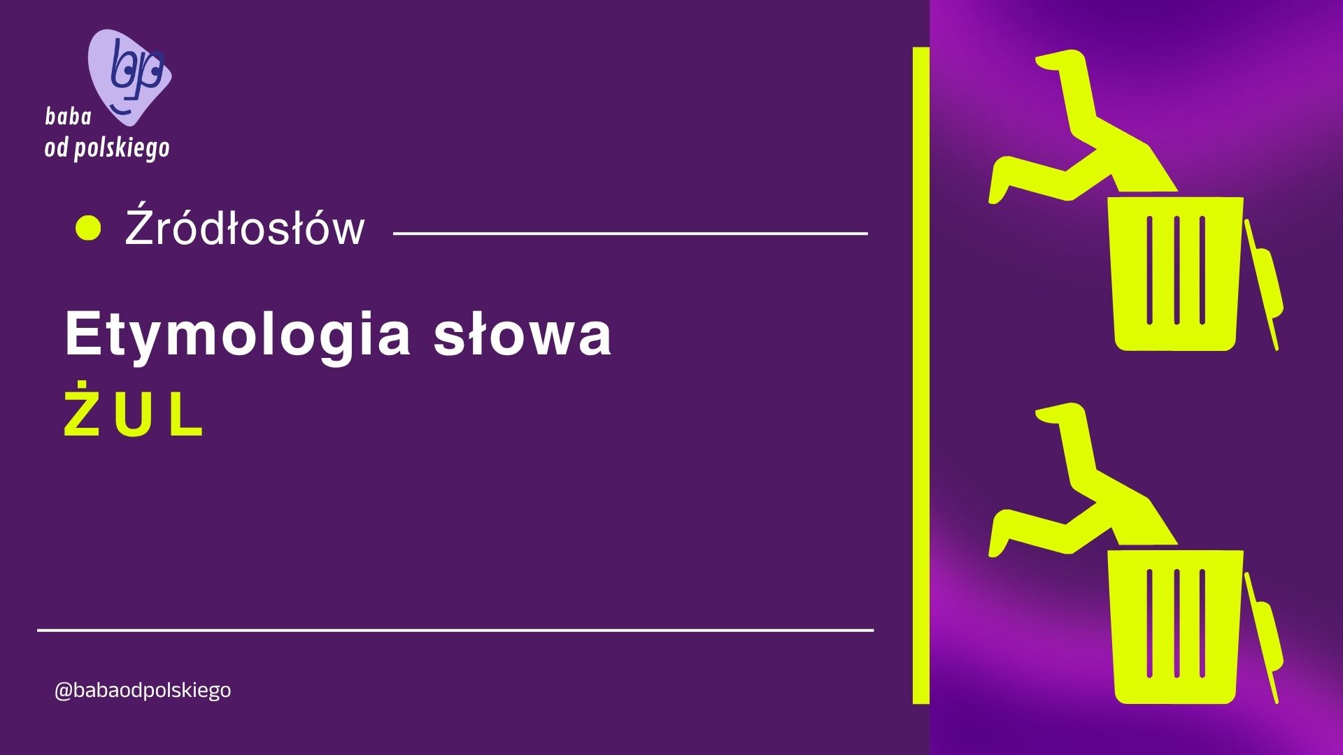 Źródłosłów: etymologia słowa żul