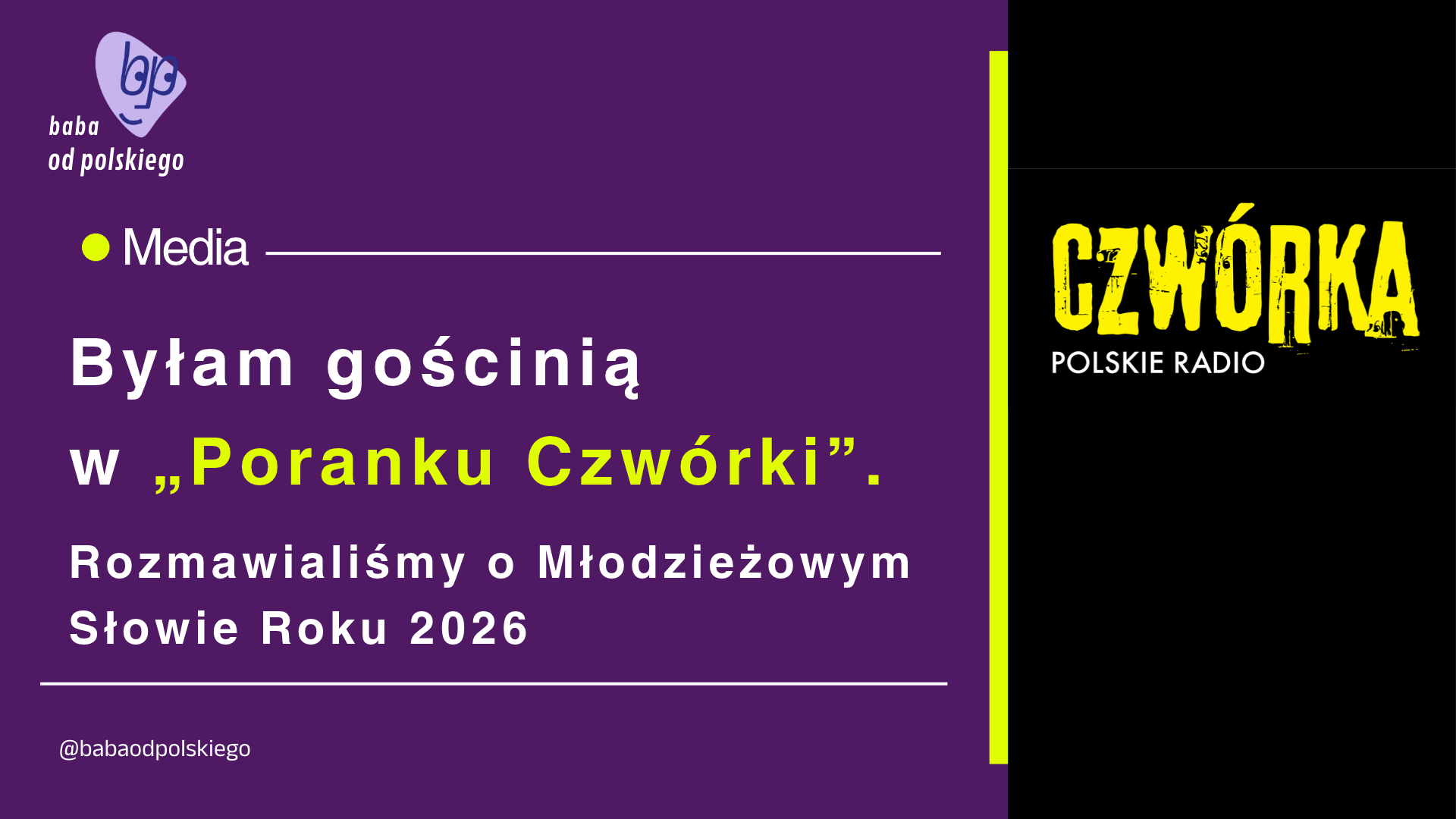 Byłam gościnią w „Poranku Czwórki”. Rozmawialiśmy o Młodzieżowym Słowie Roku 2026