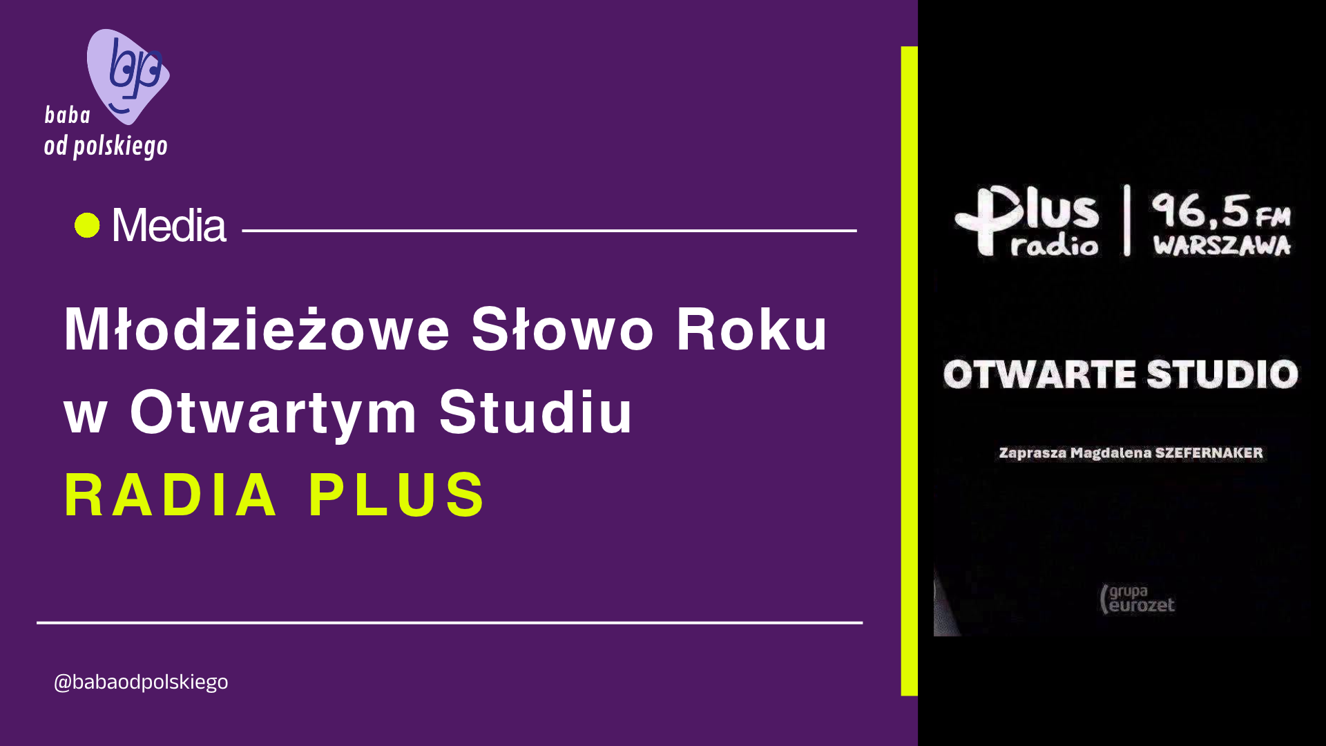 Młodzieżowe Słowo Roku w Otwartym Studiu Radia Plus